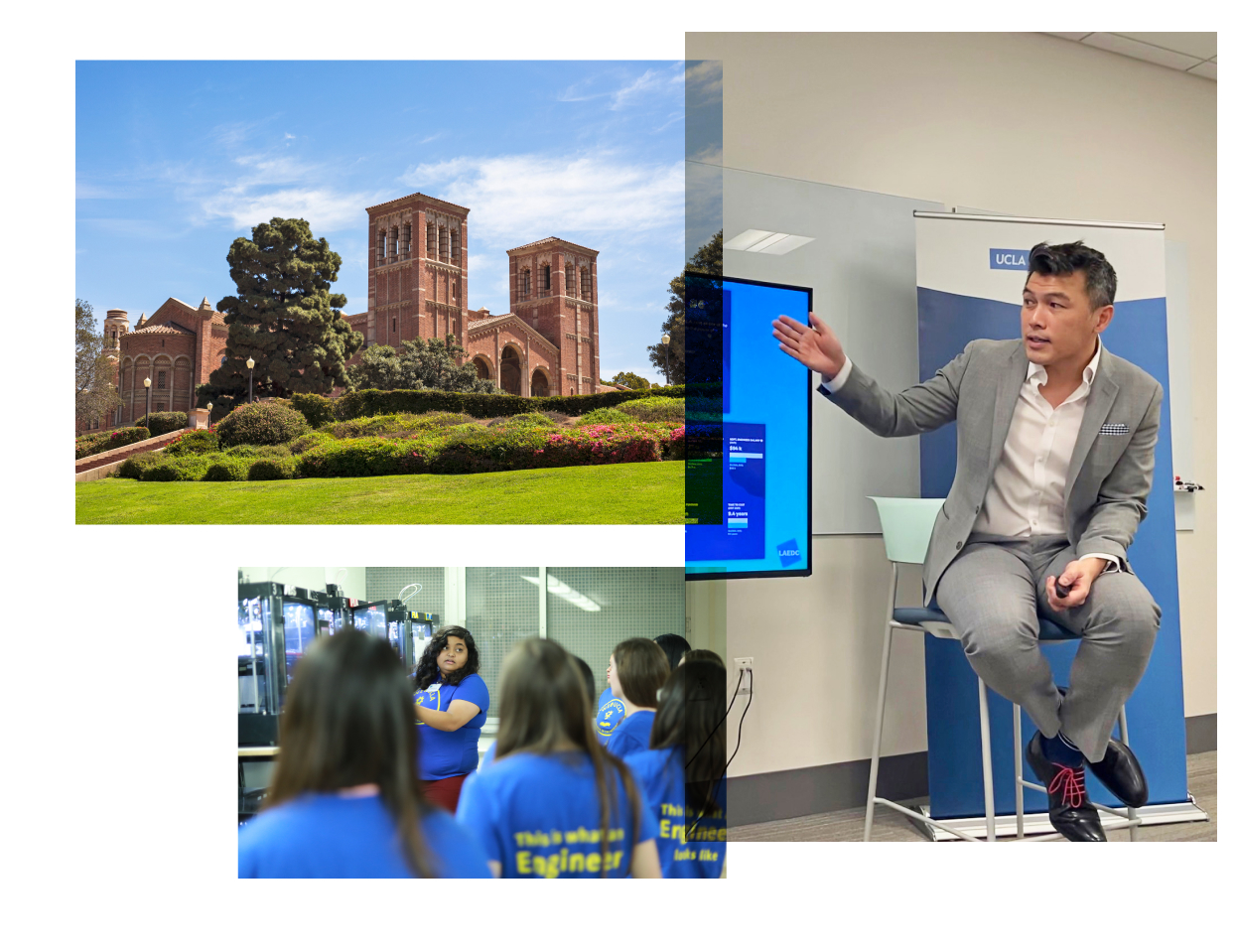 UCLA Royce Hall; A man sitting in a chair giving a presentation; A group of girls at an engineering program